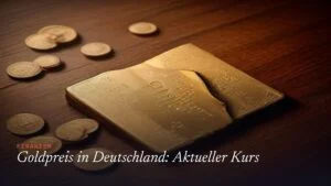 Goldpreis In Deutschland: Aktueller Kurs